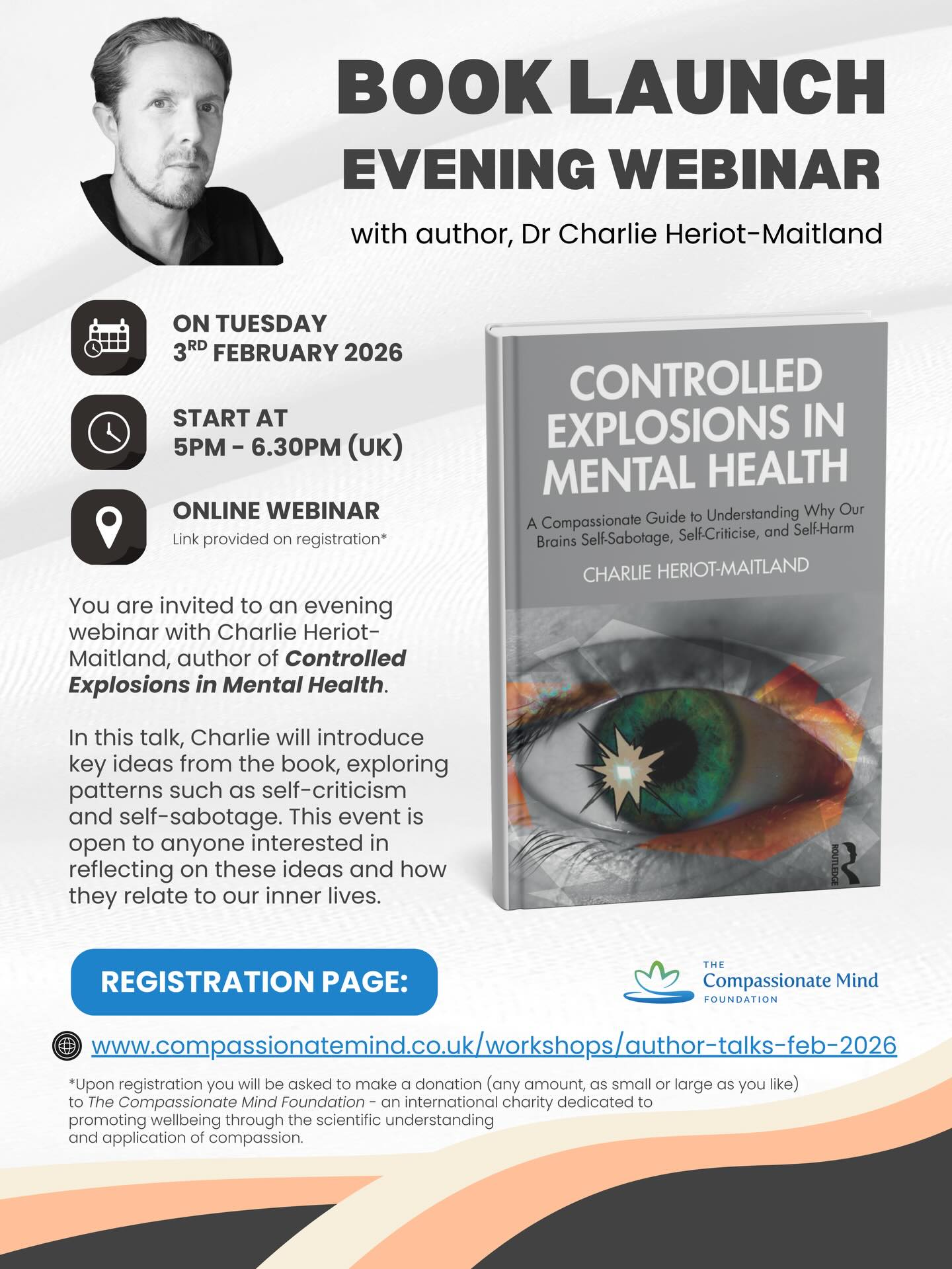 To mark the publication of Controlled Explosions in Mental Health, I’ll be joining the Compassionate Mind Foundation for an evening webinar next week, on 3rd February.

I’ll be introducing some of the book’s key ideas and themes, and reflecting on how they relate to our own inner lives.

All are very welcome to attend.